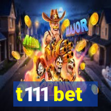 t111 bet